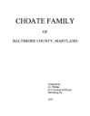 CHOATE FAMILY OF BALTIMORE COUNTY, MARYLAND - Compiled by J.C. Phillips  1979